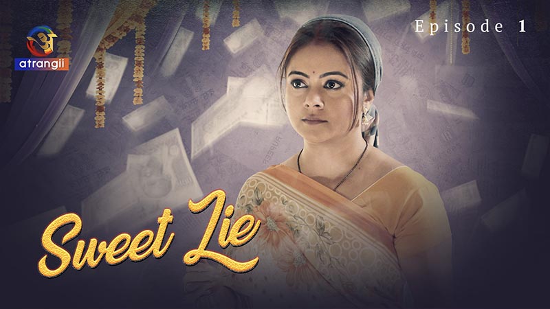 Sweet Lie | Season 01 | Episode 01